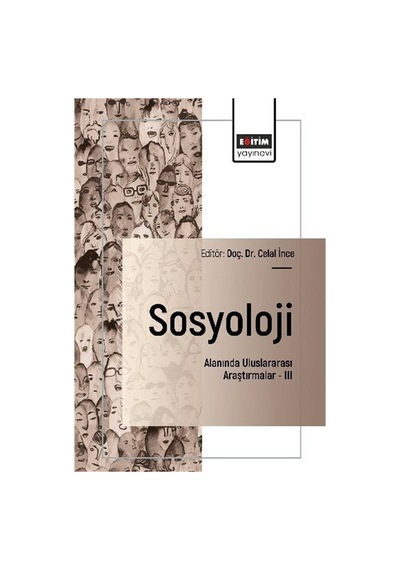 Sosyoloji Alanında Uluslararası Araştırmalar Iıı / Kolektif