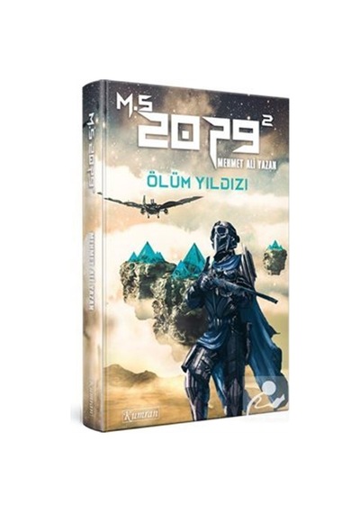 M.S. 2079 - Ölüm Yıldızı - Mehmet Ali Yazan - Kumran