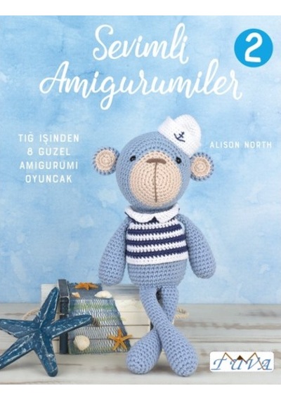 Sevimli Amigurumiler 2 - Alison North - Tuva Tekstil