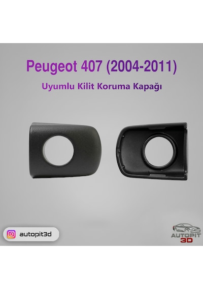 Peugeot 407 2004 2011 Uyumlu Kilit Koruma Kapağı Ön Takım Sağ + Sol