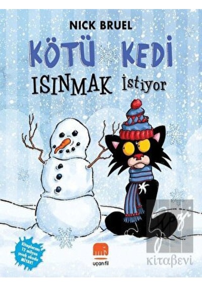 Kötü Kedi Isınmak İstiyor Uçan Fil Yayınları  -  Uçan Fil Yayınları