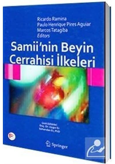 Samii'nin Beyin Cerrahisi İlkeleri - Sühendan Er