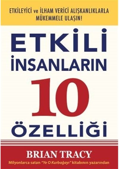 Etkili İnsanların 10 Özelliği - Brian Tracy - Saga Kitap