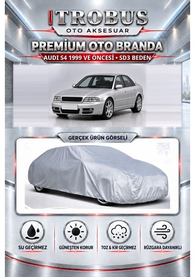 Audi S4 1999 Ve Öncesi Uyumlu Premium Araba Brandası Oto Branda Sd3 Beden
