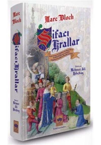 Şifacı Krallar - Marc Bloch - Ötüken Neşriyat