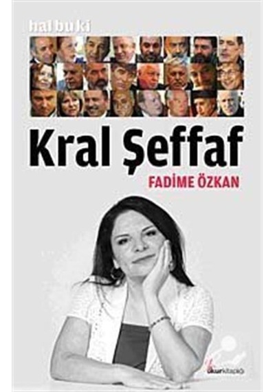 Kral Şeffaf - Fadime Özkan - Okur Kitaplığı