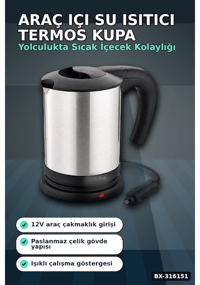 Araç İçi Su Isıtıcı Kettle 12v Çakmaklık Uyumlu Paslanmaz Çelik Termos Kupa Bx-316151