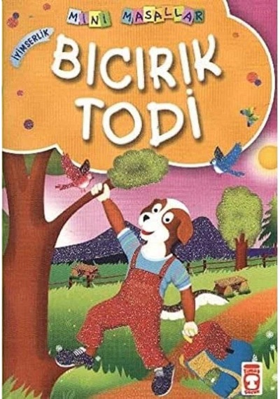 Bıcırık Todi Mini Masallar, 5+ Yaş Cep Boy