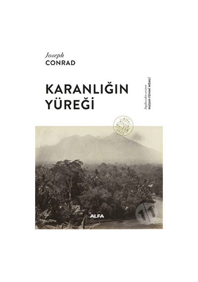Karanlığın Yüreği (Ciltli) - Joseph Conrad - Alfa Yayınları