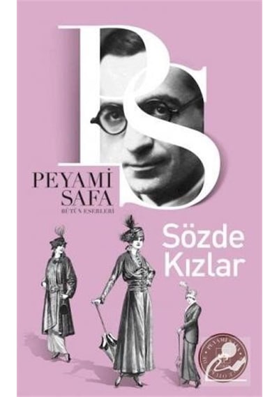Sözde Kızlar / Peyami Safa