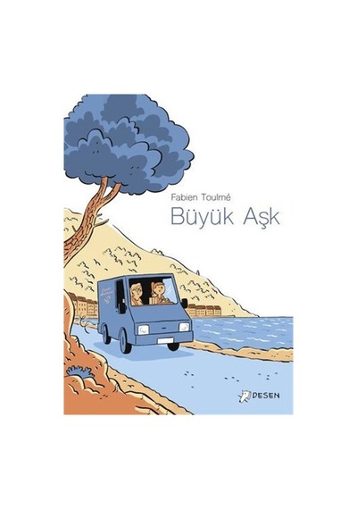 Büyük Aşk - Fabien Toulme - Desen Yayınları