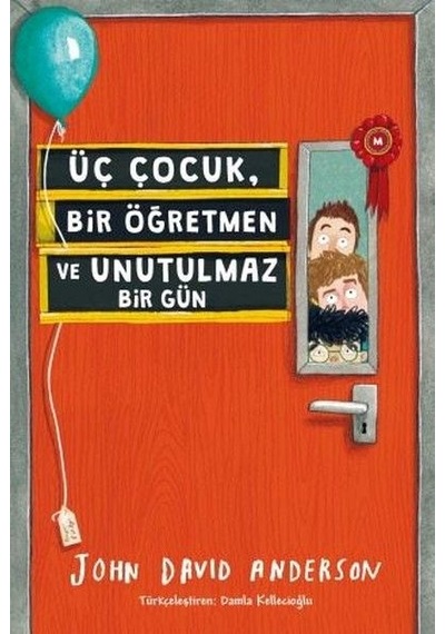 Üç Çocuk, Bir Öğretmen Ve Unutulmaz Bir Gün - Rjcı-733040