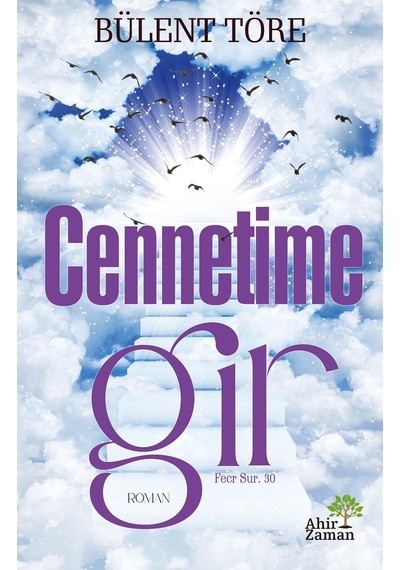 Cennetime Gir - Bülent Töre - Ahir Zaman