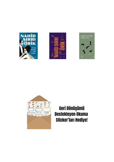 Her Şey Bitmeden, Gece Olmadan + Nahid Sırrı Örik - Toplu Öyküler Ciltli + Everest Açıkhava 29 - Kedilere Dair + Okuma Sticker'ları