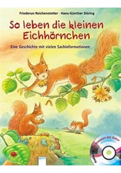 So leben die kleinen Eichhörnchern 9783401092645