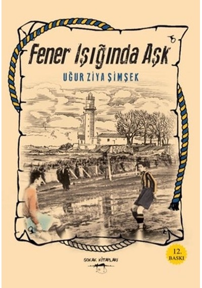 Fener Işığında Aşk - Uğur Ziya Şimşek - Sokak Kitapları Yayınları