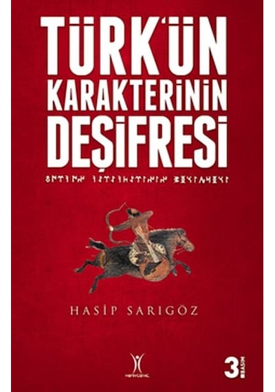 Türk'ün Karakterinin Deşifresi
