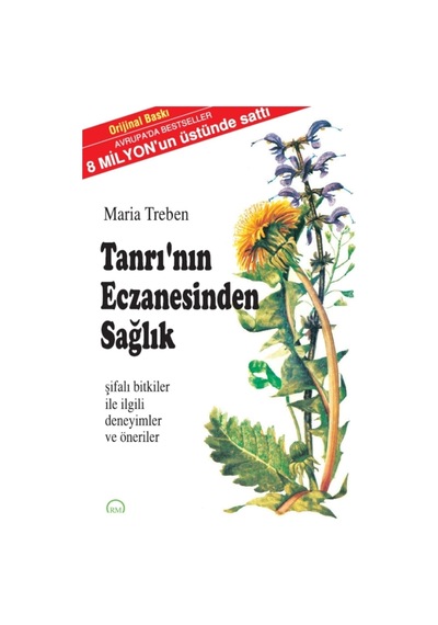 Tanrı Nın Eczanesinden Sağlık - Maria Treben 9786056611346