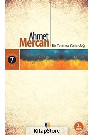 Bir Yanımız Yanardağ  - Ahmet Mercan  - Çıra Yayınları