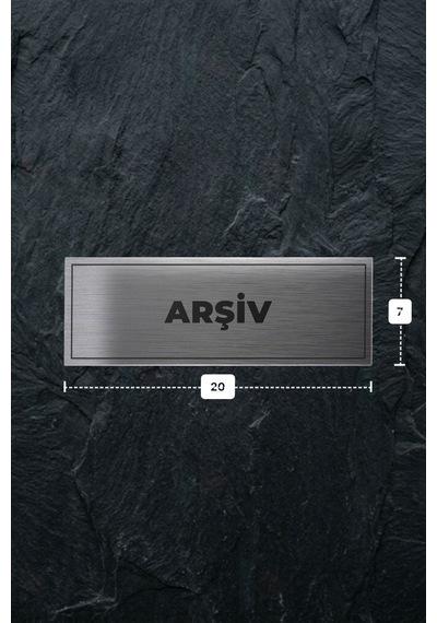 Arşiv Yazılı - Metal - Gümüş Renk - Kapı İsimliği - 20x7 Cm