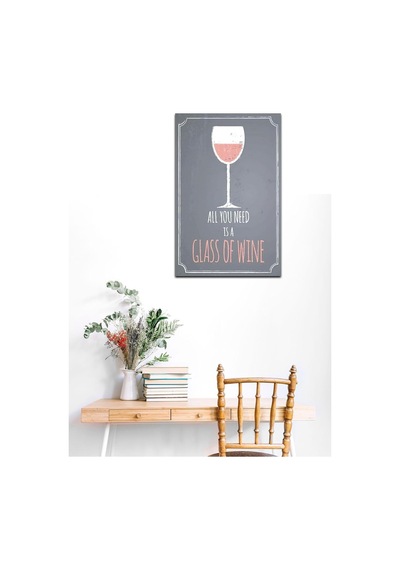 Kuşe Kağıt Duvar Posteri All You Is A Glass Of Wine Retro Vintage Drtr0118