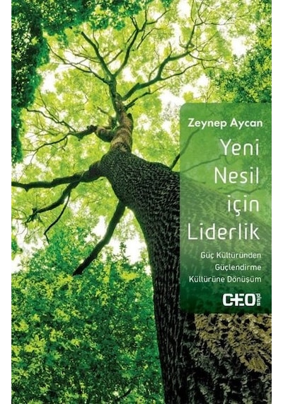 Yeni Nesil İçin Liderlik - Zeynep Aycan - CEO Plus
