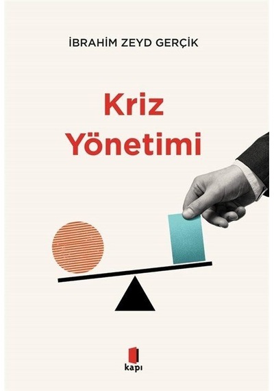 Kriz Yönetimi / İbrahim Zeyd Gerçik