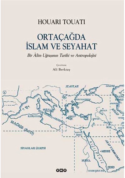 Ortaçağda İslam Ve Seyahat