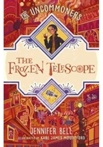 The Frozen Telescope (The Uncommoners 3) 9780552572910