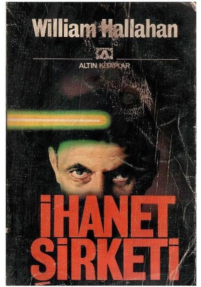 İhanet Şirketi - William Hallahan 1.baskı