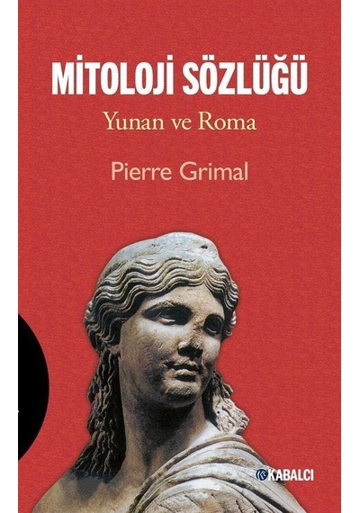 Mitoloji Sözlüğü / Pierre Grimal