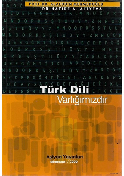 Türk Dili Varlığımızdır