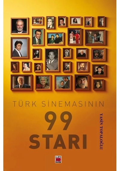 Türk Sinemasının 99 Starı