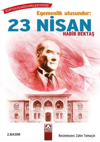 Egemenlik Ulusundur: 23 Nisan - Yqbx-652408