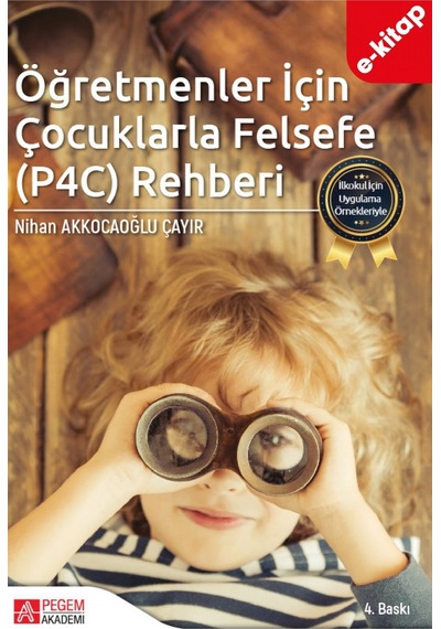 İlkokul İçin Uygulama Örnekleriyle Öğretmenler İçin Çocuklarla Fe