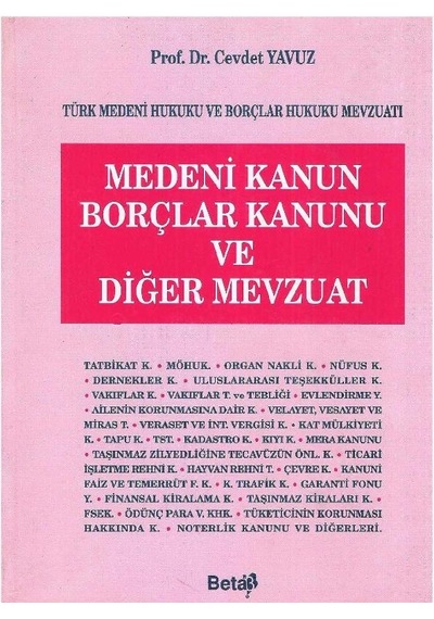 Medeni Kanun Borçlar Kanunu Ve Diğer Mevzuat - Cevdet Yavuz 2.el