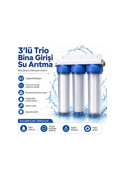 3 Lü Trio Premium Bina Girişi Su Arıtma Sistemi 3 Aşamalı Filtrasyon