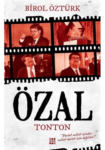 Turgut Özal - Tonton - Birol Öztürk - Dokuz Yayınları