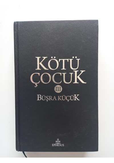 Kötü Çocuk 3-citli Sert Kapak- Ürün 2.el Kitaptır