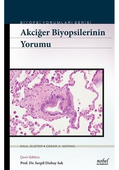 Biyopsilerin Yorumu: Akciğer- Nobel Tıp Kitabevleri