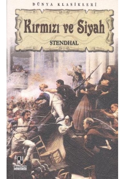 Kırmızı ve Siyah - Henri Beyle Stendhal - Anonim Yayınları
