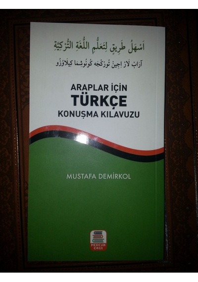 Araplar Için Türkçe Konuşma Kılavuzu Mustafa Demirkol
