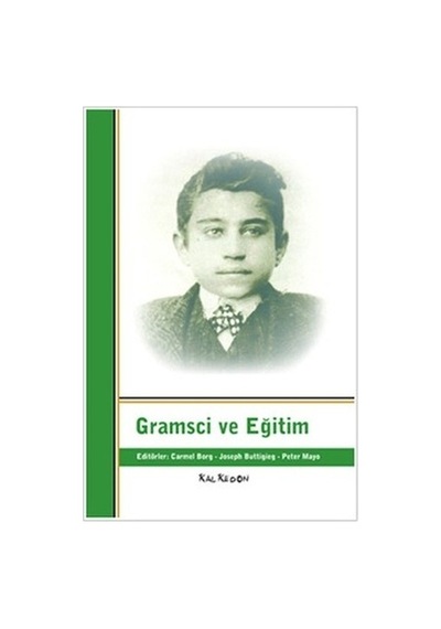 Gramsci ve Eğitim- Kalkedon