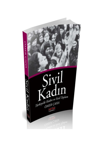 Sivil Kadın - Ömer Çaha - Savaş Yayınevi