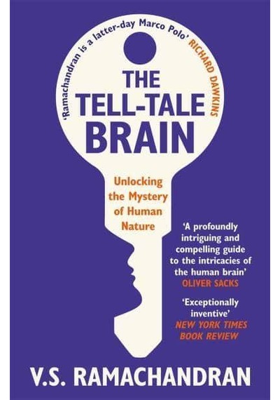 The Tell-Tale Brain Unlocking the Mystery of Human 9780099537595