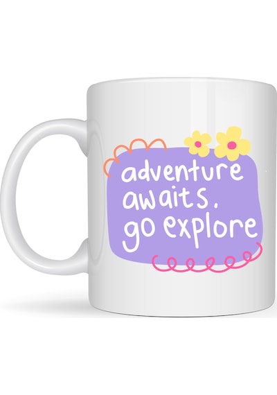 Adventure Awaits Go Explore Yazılı Porselen Kupa Model 157 Motivasyon Temalı, Sevimli Tasarım, Kahve & Çay Kupası Diğer