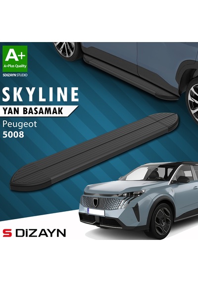 S-dizayn Peugeot 5008 3 Elektrikli Skyline Siyah Yan Basamak 203 Cm 2024 Üzeri A+ Kalite