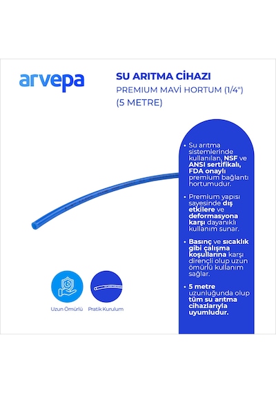 Arvepa Su Arıtma Cihazı 1/4" Premium Mavi Hortum 5 Metre - Quick Bağlantı Seti