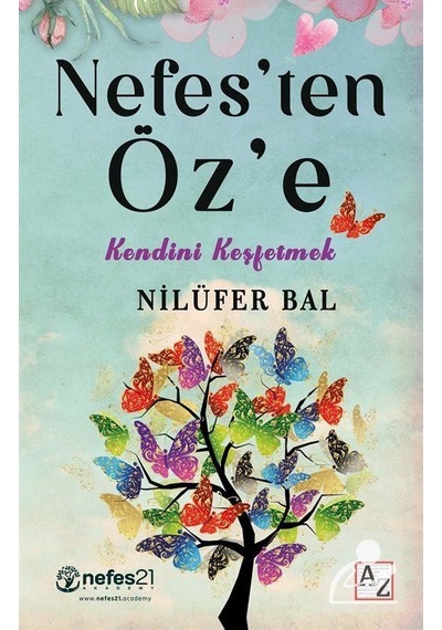 Nefes'ten Öz'e - Kendini Keşfetmek - Nilüfer Bal - Az Kitap