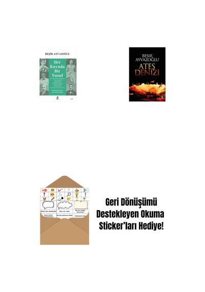 Her Kuyuda Bir Yusuf + Ateş Denizi + Okuma Sticker'ları